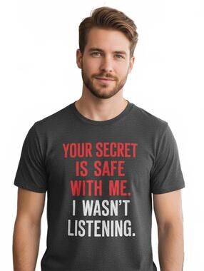 T-Shirt / Your Secret Is Safe With Me / MAD Engine / Large / New